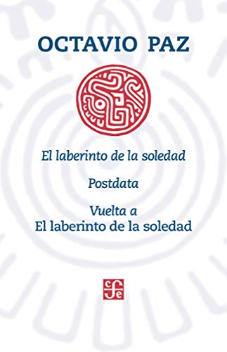 El laberinto de la soledad. Postdata. Vuelta a El laberinto de la soledad von ZCUOO