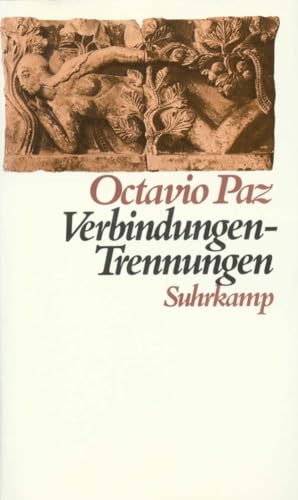 Verbindungen – Trennungen: Ein Essay von Suhrkamp Verlag