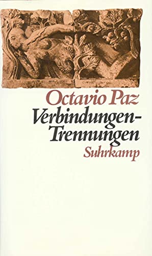 Verbindungen – Trennungen: Ein Essay