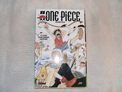 One Piece, tome 1 : À l'Aube d'une grande aventure One Piece, tome 1 : À l'Aube d'une grande aventure von Glénat