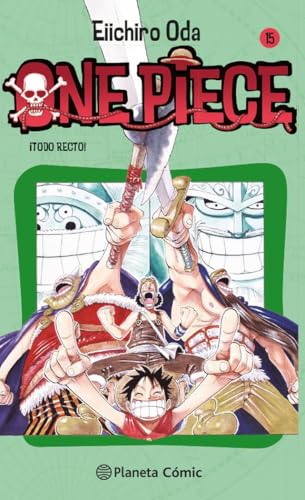 One Piece 15, ¡Todo recto! (Manga Shonen, Band 15) von Planeta Cómic