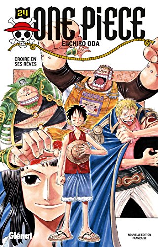 One Piece 24: Croire En Ses Rêves von GLENAT