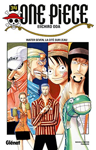 One Piece 34: Water Seven, La Cité Sur L'eau