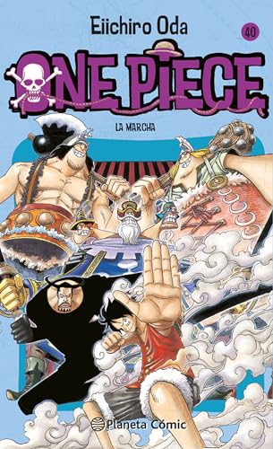 One Piece 40, La marcha (Manga Shonen, Band 40) von Planeta Cómic