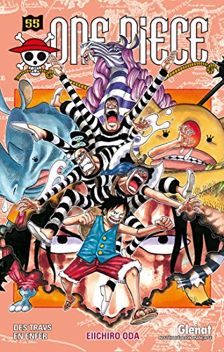 One Piece 55: Des Travs En Enfer One Piece 55: Des Travs En Enfer von Glénat Manga