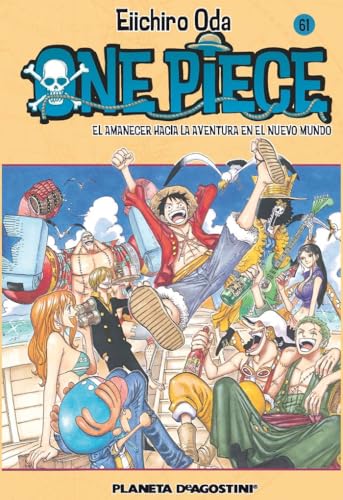 One Piece 61, El amanecer hacia la aventura del nuevo mundo (Manga Shonen, Band 61)