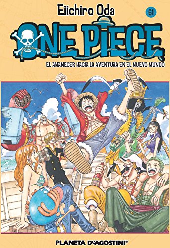 One Piece 61, El amanecer hacia la aventura del nuevo mundo (Manga Shonen, Band 61)