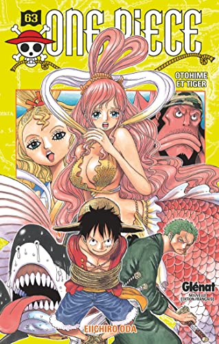 One Piece 63: Otohime Et Tiger von GLENAT