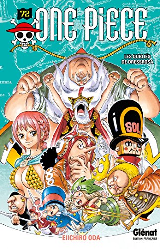 One Piece 72: Les Oublies De Dressrosa One Piece 72: Les Oublies De Dressrosa