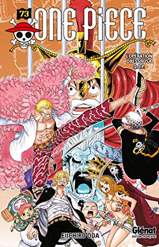 One Piece 73: L'operation Dressrosa S.O.P. von GLENAT
