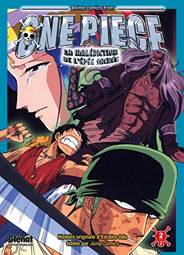 One Piece Anime comics - La malédiction de l'épée sacrée - Tome 02 One Piece Anime comics - La malédiction de l'épée sacrée - Tome 02 von Glénat Manga