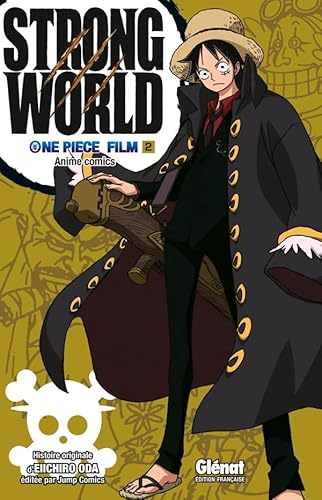 One Piece Anime comics - Strong World - Tome 02 von GLENAT