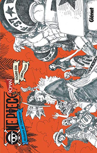 One Piece Roman - Histoires de l'équipage: Histoires de l'équipage von GLENAT