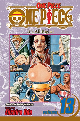 One Piece Volume 13: It's All Right! (ONE PIECE GN, Band 13) von Simon & Schuster