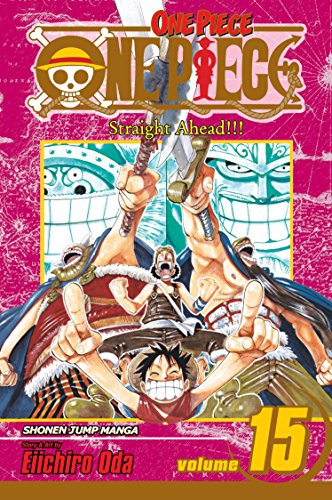 One Piece Volume 15: Straight Ahead!!! (ONE PIECE GN, Band 15)