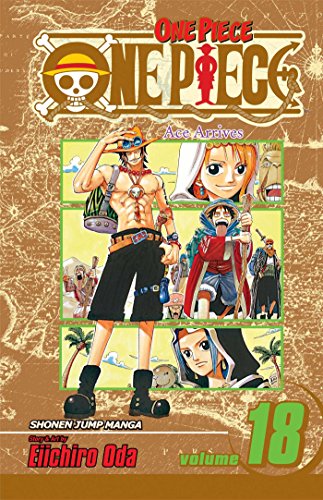 One Piece Volume 18: Ace Arrives (ONE PIECE GN, Band 18) von Simon & Schuster