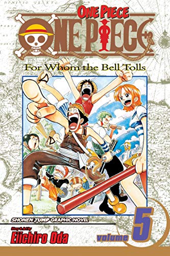 One Piece Volume 5: For Whom The Bell Tolls (ONE PIECE GN, Band 5) von Simon & Schuster