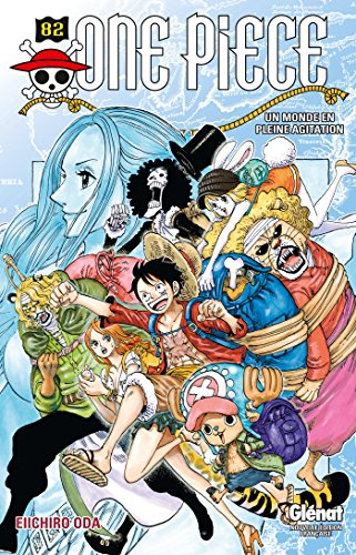 One Piece: Un monde en pleine agitation (One Piece, 82)