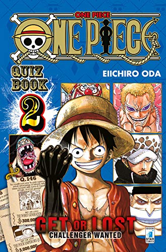 One piece. Quiz book. Get or lost. Challenger wanted. Ediz. illustrata (Vol. 2) von Star Comics