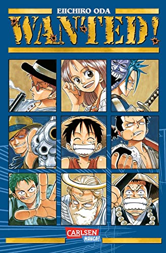 Wanted! (Neuausgabe): Action-Manga-Einzelband ab 10 Jahren mit der Vorläufergeschichte zu One Piece und weiteren Kurzgeschichten von CARLSEN MANGA