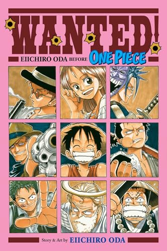 Wanted! Eiichiro Oda Before One Piece Wanted! Eiichiro Oda Before One Piece von Viz Media