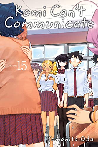 Komi Can't Communicate, Vol. 15: Volume 15 (KOMI CANT COMMUNICATE GN, Band 15) von Viz Media