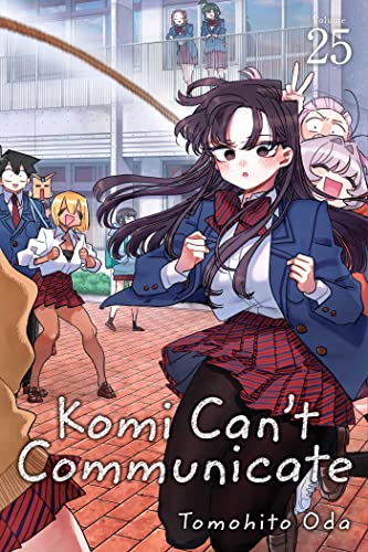 Komi Can’t Communicate, Vol. 25 (KOMI CANT COMMUNICATE GN, Band 25) von Viz Media
