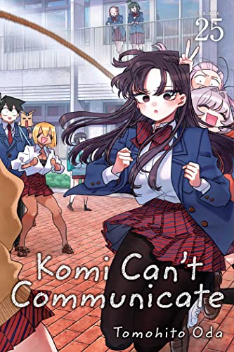 Komi Can’t Communicate, Vol. 25 (KOMI CANT COMMUNICATE GN, Band 25) Komi Can’t Communicate, Vol. 25 (KOMI CANT COMMUNICATE GN, Band 25) von Viz Media