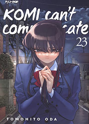 Komi can't communicate (Vol. 23) (J-POP) von Edizioni BD