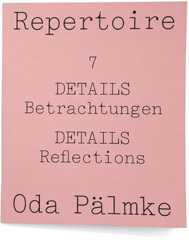 Repertoire 7: Nr. 7: DETAILS Betrachtungen, DETAILS Reflections