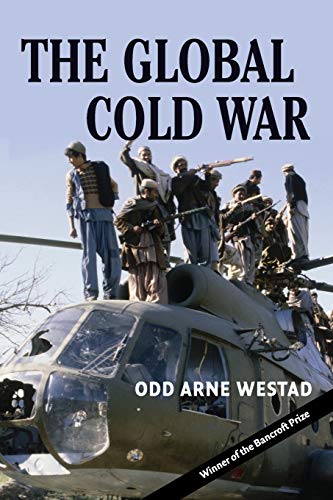 The Global Cold War: Third World Interventions and the Making of Our Times von Cambridge University Press