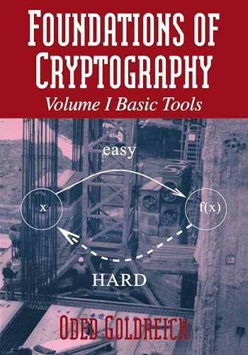 Foundations of Cryptography v1: Volume 1, Basic Tools von Cambridge University Press