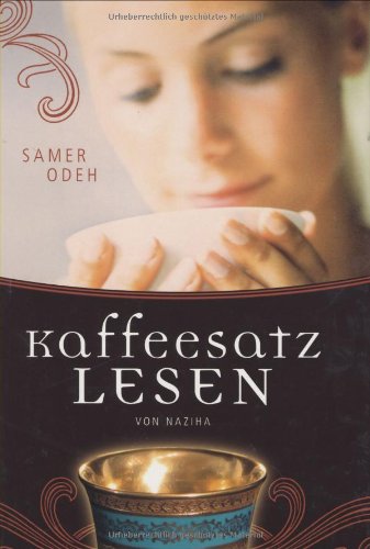 Kaffeesatzlesen: Von Naziha: Nach Naziha's Anleitung