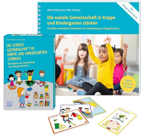Die soziale Gemeinschaft in Krippe und Kindergarten stärken: Buch und Karten zur Gestaltung von Morgenkreisen im Set