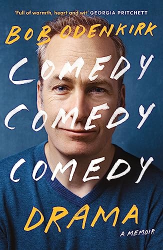 Comedy, Comedy, Comedy, Drama: The Sunday Times bestseller von Hodder And Stoughton Ltd.