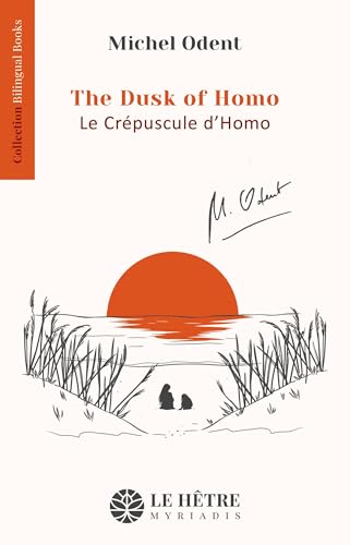 Le Crépuscule d'Homo - The Dusk of Homo von HETRE MYRIADIS