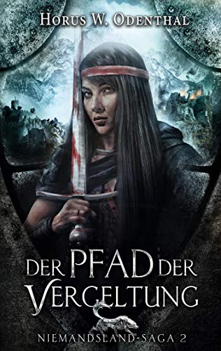Der Pfad der Vergeltung (Niemandsland-Saga, Band 2) von Books on Demand GmbH