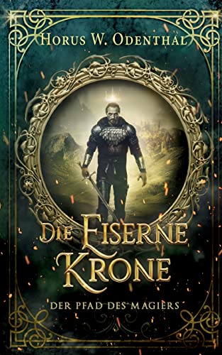 Der Pfad des Magiers: Die Eiserne Krone von Books on Demand