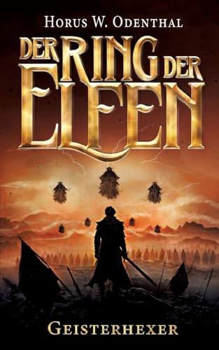 Der Ring der Elfen - Geisterhexer: Eine Epische-Fantasy-Serie von BoD – Books on Demand