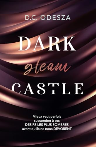 Dark gleam Castle: spicy Dark Reverse Harem (Dark Castle – D.C. Odesza, Band 1) Dark gleam Castle: spicy Dark Reverse Harem (Dark Castle – D.C. Odesza, Band 1) von Dark Emotion