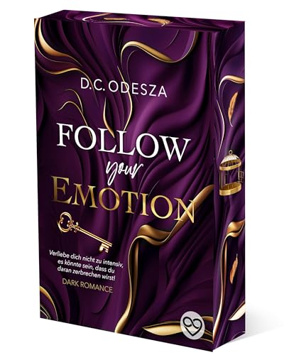 FOLLOW your EMOTION: Limitierter Farbschnitt (Follow your Passion) von D.C. Odesza