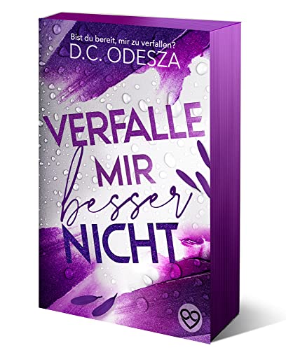 Verfalle mir besser nicht: Limitierte Sonderausgabe (Verliebe dich: Sonderedition)