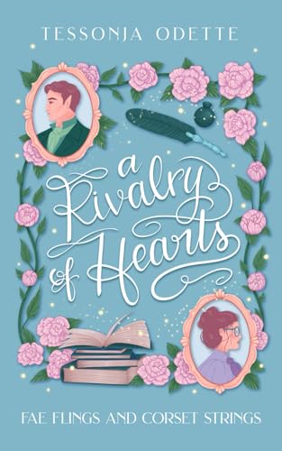 A Rivalry of Hearts (Fae Flings and Corset Strings) von Crystal Moon Press