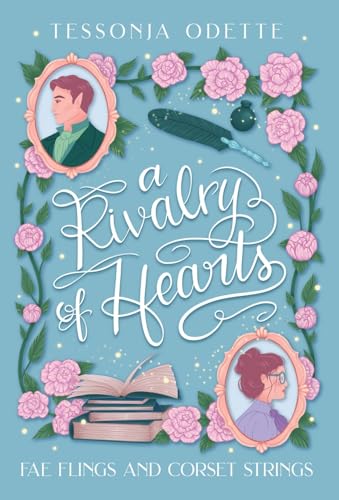 A Rivalry of Hearts (Fae Flings and Corset Strings)