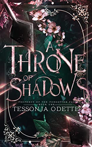 A Throne of Shadows (Prophecy of the Forgotten Fae, Band 1) von Crystal Moon Press
