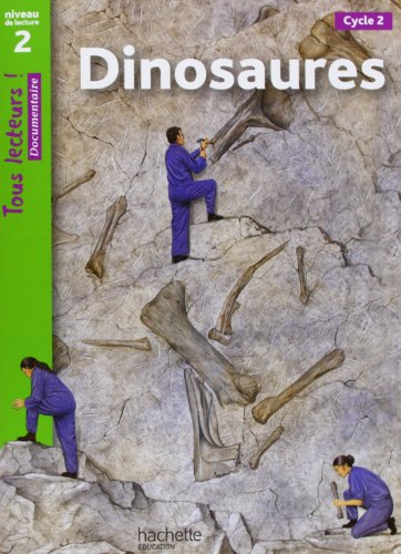 Tous lecteurs!: Dinosaures von Hachette