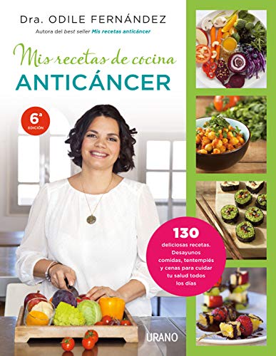 MIS Recetas de Cocina Anticancer (Nutrición y dietética) von Urano