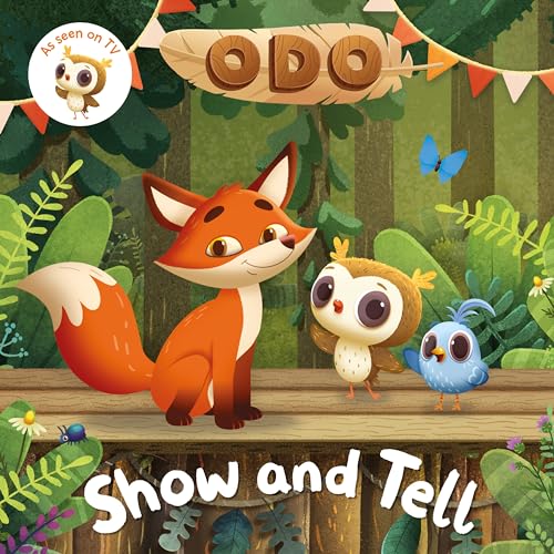 Odo: Show and Tell: As seen on Milkshake! (Odo, 3) von Macmillan Children's Books