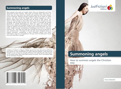 Summoning angels: How to summon angels the Christian way von JustFiction Edition