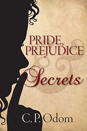 Pride, Prejudice & Secrets von Meryton Press